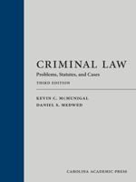 Criminal Law: Problems, Statutes, and Cases 1531025587 Book Cover