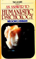 An Answer to Humanistic Psychology 0890812594 Book Cover