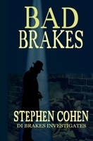 Bad Brakes: DI Brakes Investigates B0F55T8TW3 Book Cover