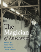 The Magician of Auschwitz 1927583462 Book Cover