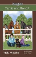 Carrie and Bandit 0984724214 Book Cover