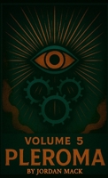 Pleroma Vol. 5: The Machinery of Belief 1300152508 Book Cover