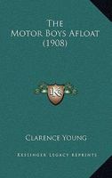 The Motor Boys Afloat 1167210999 Book Cover