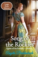 Song of the Rockies: Queen of the Rockies - Book 2 0998084778 Book Cover