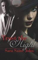 Trust the Night 1605041181 Book Cover