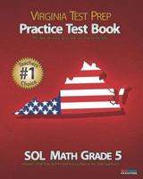 VIRGINIA TEST PREP Practice Test Book SOL Math Grade 5 1482727471 Book Cover