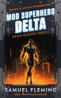 Delta: A Scifi Progression Fantasy Series (Mod Superhero) 1954679777 Book Cover