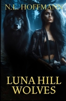 Luna Hill Wolves B0CSBCQ2RM Book Cover