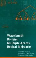 WDMA Optical Networks 0890066574 Book Cover