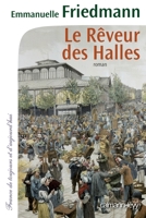 Le Rêveur des halles 2702142982 Book Cover