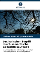 Lexikalischer Zugriff durch semantische Gedächtnisaufgabe 6202748877 Book Cover