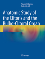 Anatomic Study of the Clitoris and the Bulbo-Clitoral Organ 3319048937 Book Cover