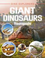 Giant Dinosaurs: Sauropods 0766099970 Book Cover