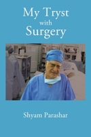 My Tryst with Surgery 1977223672 Book Cover