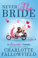 Never the Bride 1536905011 Book Cover