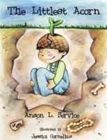The Littlest Acorn 098439320X Book Cover
