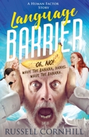 Language Barrier: A Human Factor Story 1922340715 Book Cover