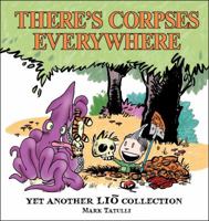 There's Corpses Everywhere: Yet Another Lio Collection 0740797336 Book Cover