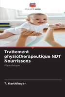 Traitement physiothérapeutique NDT Nourrissons (French Edition) 6207724852 Book Cover