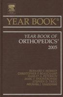 Year Book of Orthopedics 2005 032301562X Book Cover