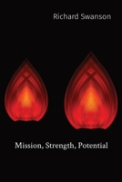 Mission, Strength, Potential B0C35H75QW Book Cover