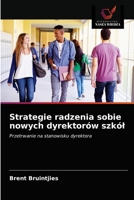 Strategie radzenia sobie nowych dyrektorów szkół: Przetrwanie na stanowisku dyrektora 6203378747 Book Cover