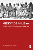 Genocide in Libya: Shar, a Hidden Colonial History 0367468891 Book Cover