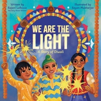 We Are the Light: A Story of Diwali 0063290030 Book Cover
