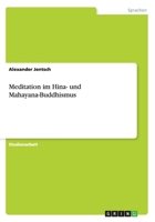 Meditation im Hina- und Mahayana-Buddhismus 3656567190 Book Cover