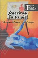 Escritos en tu piel 1790743664 Book Cover