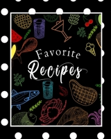 Favorite Recipes: Black Polka Dot Custom Design Recipe Book Planner Journal Notebook Organizer Gift Favorite Family Serving Ingredients Preparation Bake Time Instructions Reviews Mom Kitchen Notes Ide 1691065870 Book Cover