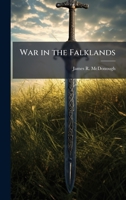 War in the Falklands 1025124243 Book Cover
