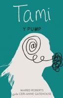 Y Pump: Tami 1800990626 Book Cover