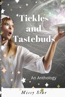 Tickles and Tastebuds: Extreme tickling in the setting of Food! B08WYG56W8 Book Cover