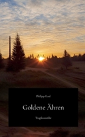 Goldene Ähren (German Edition) 3769321642 Book Cover