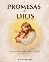 Promesas de Dios: Un devocional de amor, cuidado y esperanza para niños y familias (Spanish Edition) B0GXZ3T1JF Book Cover