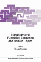 Nonparametric Functional Estimation and Related Topics (NATO Science Series C: (closed)) 9401054207 Book Cover