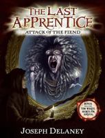 Attack of the Fiend (The Last Apprentice #4)