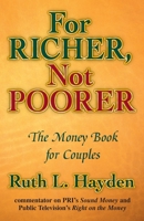 For Richer, Not Poorer: The Money Book for Couples 1558747184 Book Cover
