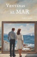 Ventanas al mar (Spanish Edition) B0CW78D31M Book Cover