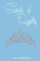 Secrets of Royalty 1537023764 Book Cover