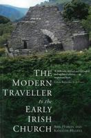 The Modern Traveller to the Early Irish Church 0816423024 Book Cover