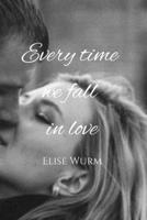 Every time we fall in love B0FJS1WL2X Book Cover