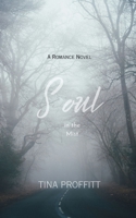 Soul in the Mist: A St. Francis Hill Mystery 1985315475 Book Cover