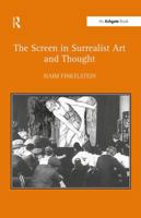 The Screen in Surrealist Art and Thought 1138275085 Book Cover