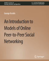 An Introduction to Models of Online Peer-To-Peer Social Networking 3031799976 Book Cover