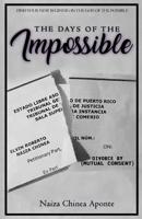 The Days of the Impossible: Find your new beginning in the God of the Possible 1720567166 Book Cover