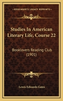 Studies In American Literary Life 1011140012 Book Cover