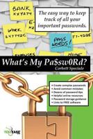 What's My Password? 1482629712 Book Cover