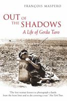 Out of the Shadows: A Life of Gerda Taro 0285638254 Book Cover